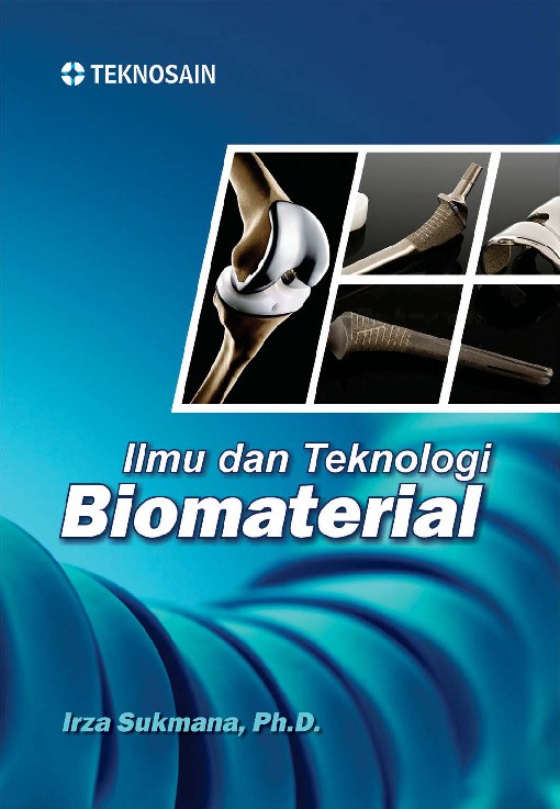 Ilmu dan Teknologi Biomaterial